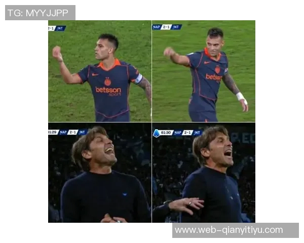 今日趣图：那不勒斯的紧急状态与孔蒂的欧战信念交织的精彩瞬间